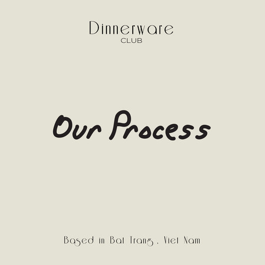 Our Process